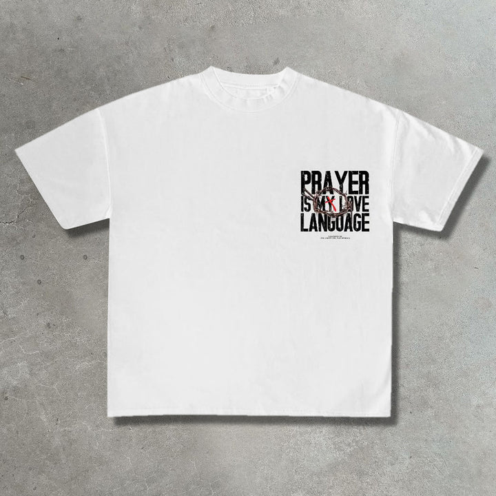 Prayer is my love language casual print T-shirt