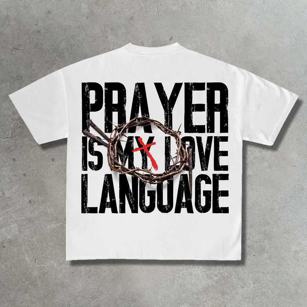 Prayer is my love language casual print T-shirt