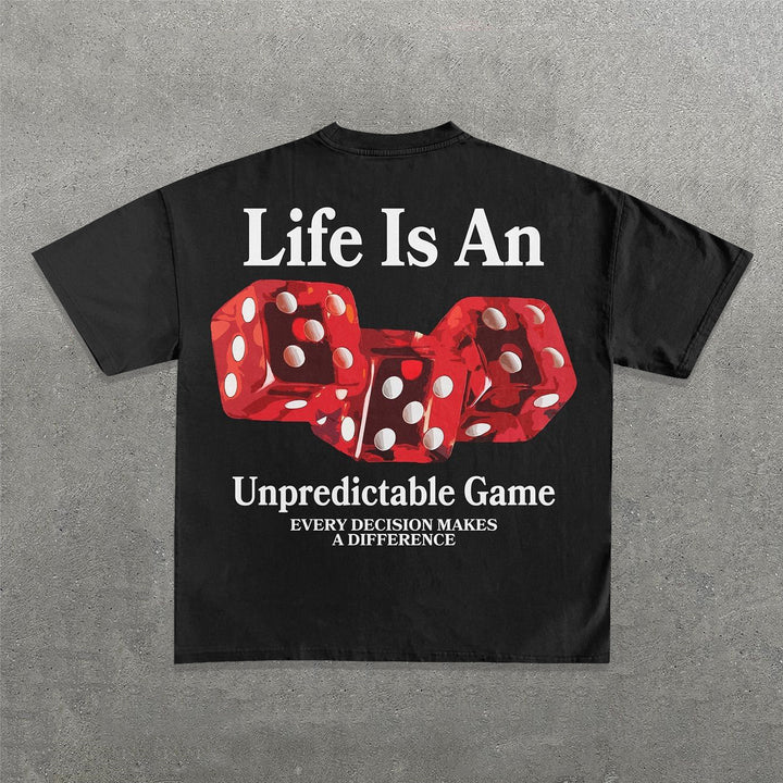 Life Is An Unpredictable Game Print Short Sleeve T-Shirt