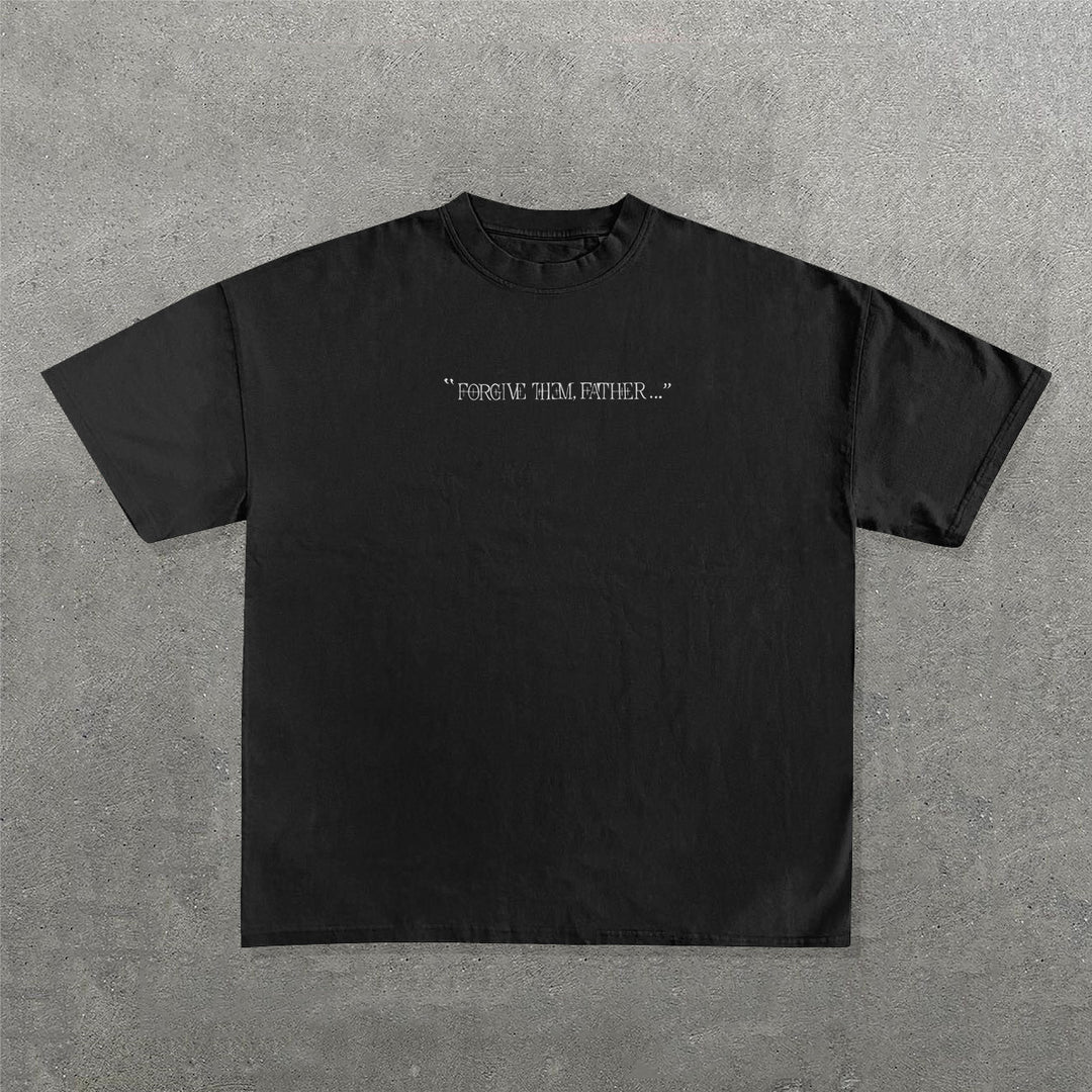 "Forgive Them, Father..." Print Short Sleeve T-Shirt